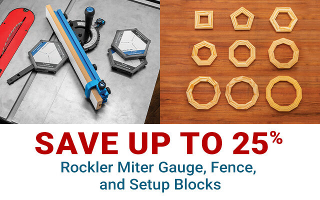 Save up to 25% on Rockler Miter Gauge, Fence and Setup Blocks