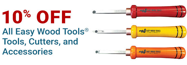 10% Off on All Easy Wood Tools, Cutters and Accessories
