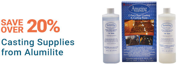 Save over 20% on Casting Supplies from Alumilite