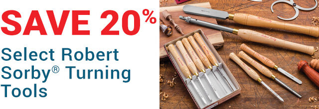 20% off Select Robert Sorby Turning Tools