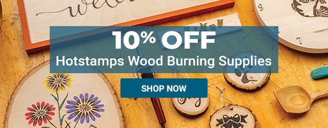 10% Off Hotstamps Woodburning Supplies