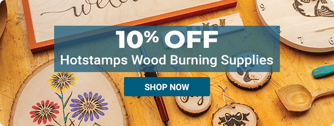 10% Off Hotstamps Woodburning Supplies