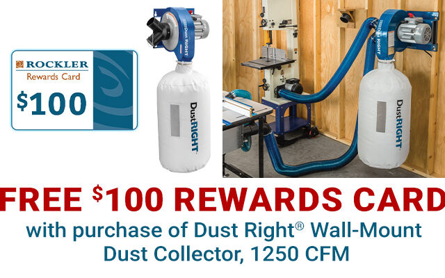 Free $100 Rewards Card with Purchase of Dust Right Wall-Mounted Dust Collector 1250 CFM