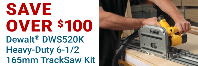 Save Over $100 on DeWalt DWS520 Heavy-Duty Track Saw Kit