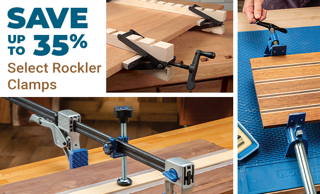 Save 35% on Select Rockler Clamps