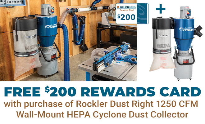Free $200 Rewards Card with Purchase of Rockler Dust Right 1250 CFM HEPA Dust Collector