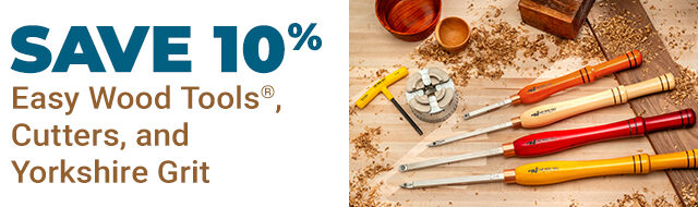 10% Off Easy Wood Tools, Cutters and Yorkshire Grit