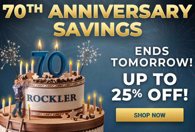 Rockler 70th Anniversary Sale Ends Tomorrow