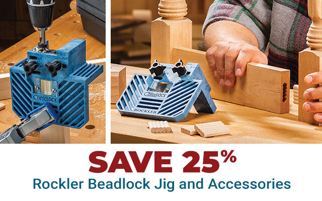 Save 25 Off Rockler Beadlock Jig and Accessories