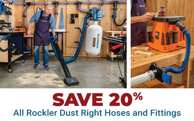 Save 20% off All Rockler Dust Right Hoses and Fittings