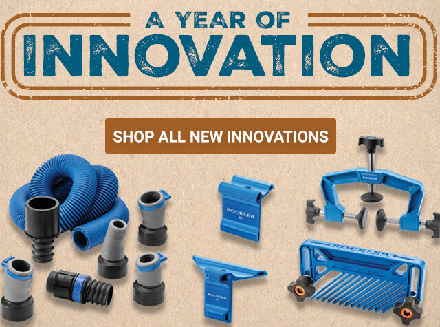 Shop Rockler's Year of Innovation