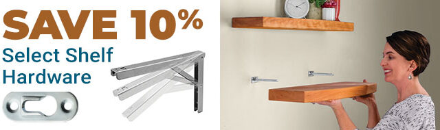10% Off Select Shelf Hardware