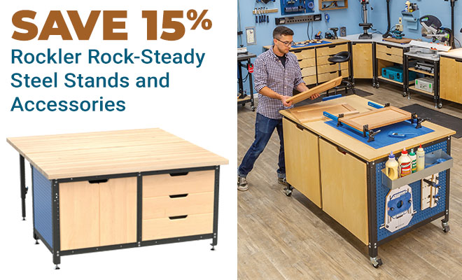 Save 15% on Rockler Rock-Steady Steel Stands and Accessories
