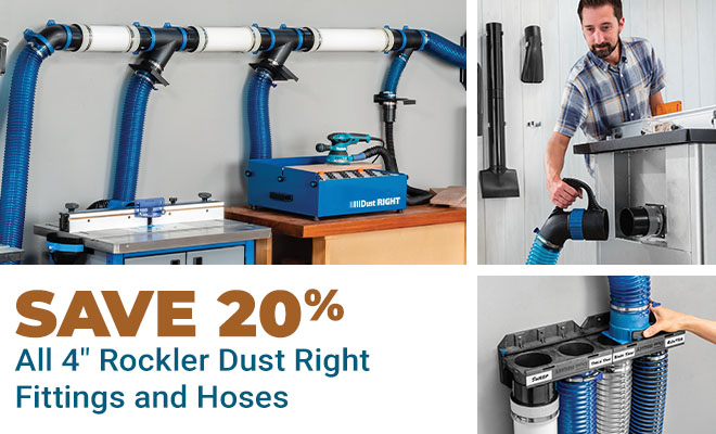 Save 20% on All Rockler Dust Right Fittings and Hoses