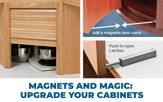 Magnets and Magic - Upgrade Your Cabinets