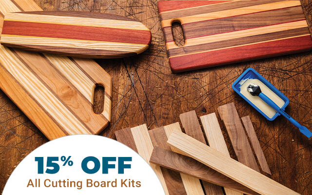 15% Off All Cutting Board Kits