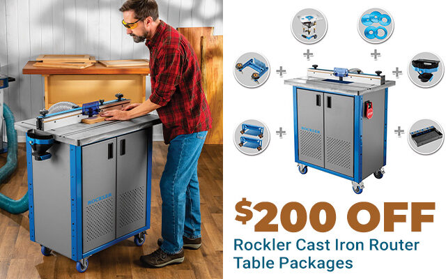 $200 Off Rockler Cast Iron Router Table Packages