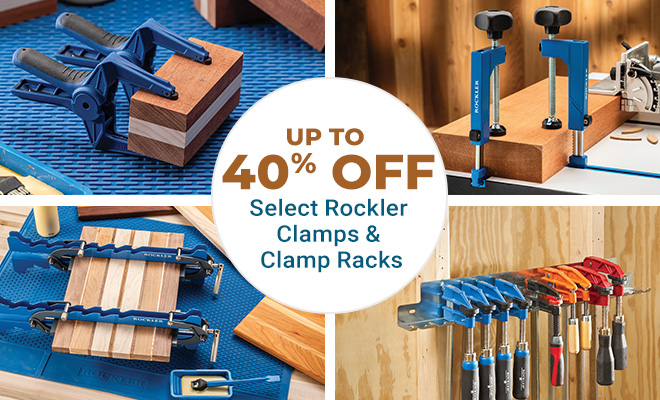 Up to 40% Off Select Rockler Clamps and Clamp Racks