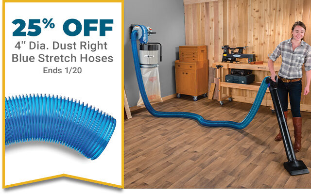 25% Off 4-inch Diameter Dust Right Blue Stretch Hoses - Ends 1/20
