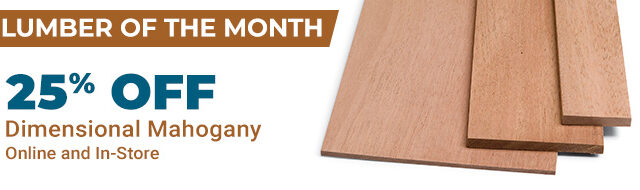 25% Off Dimensional Mahogany Online and In-Store