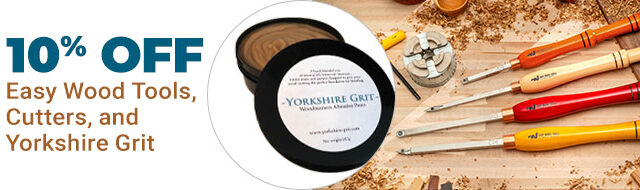 10% Off Easy Wood Tools, Cutters and Yorkshire Grit