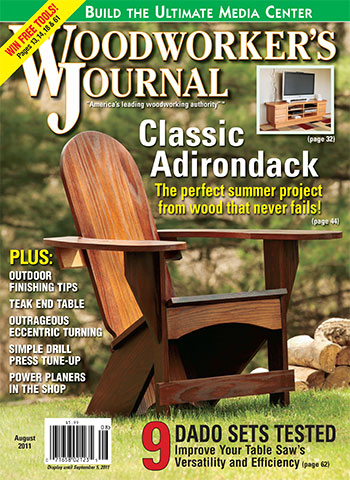 Woodworker’s Journal – July/August 2011