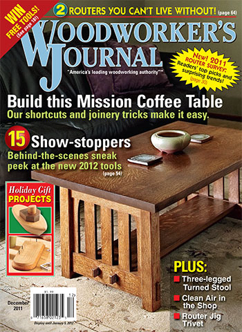 Woodworker’s Journal – November/December 2011