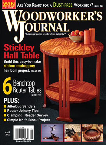 Woodworker’s Journal – March/April 2012