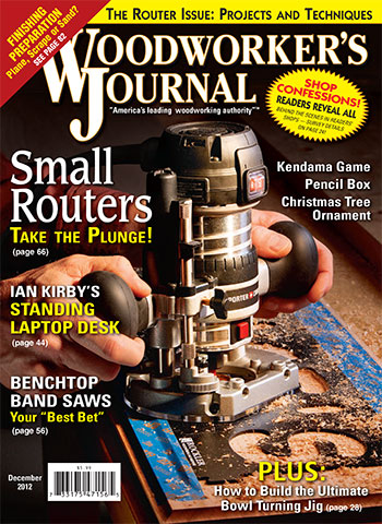 Woodworker’s Journal – November/December 2012