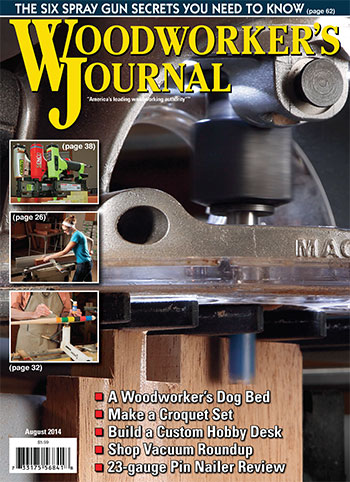 Woodworker’s Journal – July/August 2014