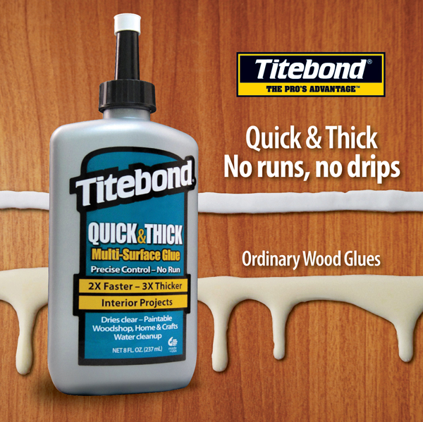 Titebond® Targets New Quick & Thick Glue at Hobbyists, DIYers - Woodworking, Blog, Videos, Plans