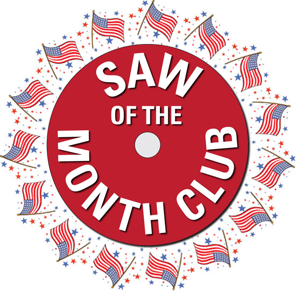 Saw of the Month Club!