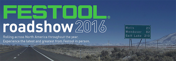 Festool Kicks Off “Roadshow” Event; Traveling to Dealers Nationwide