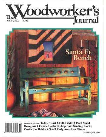 Woodworker’s Journal – March/April 1990
