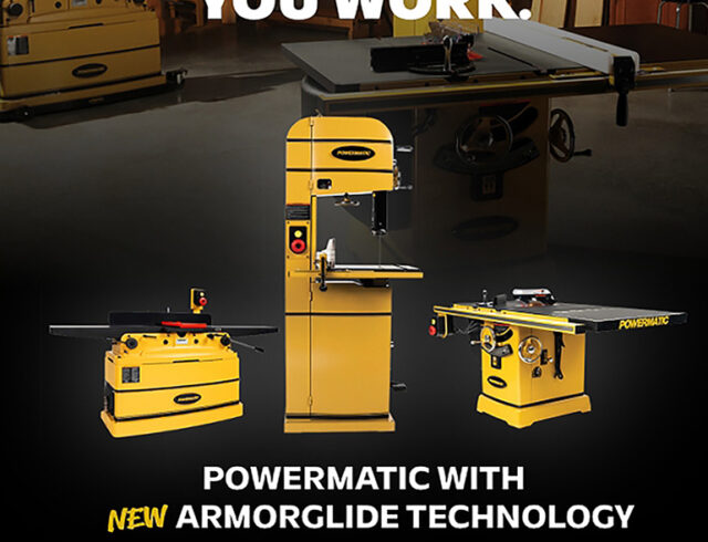 Powermatic ArmorGlide will change the way you work