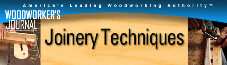 Joinery Techniques Header