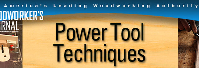 Power Tool Techniques Banner