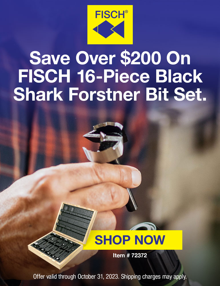 Save Over $200 on Fisch Fostner Bit Set