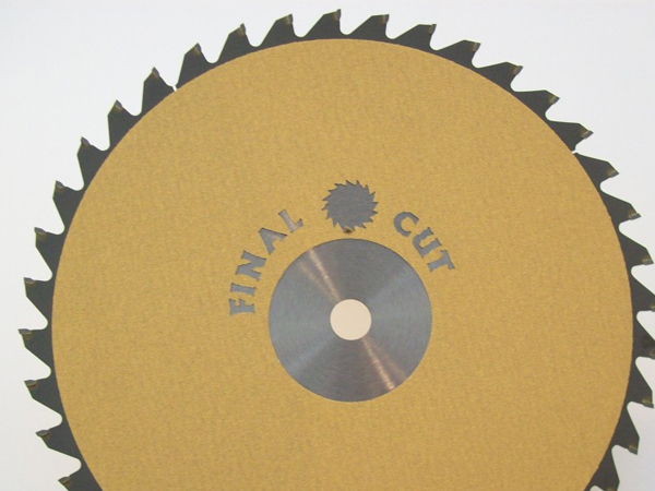 Final Cut Saw Blade