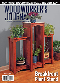 Woodworker’s Journal January/February 2022