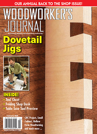 Woodworker’s Journal – January/February 2020