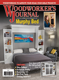 Woodworker’s Journal – March/April 2017 Issue Preview