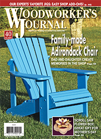 Woodworker’s Journal – May/June 2016