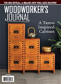 Woodworker’s Journal May/June 2022