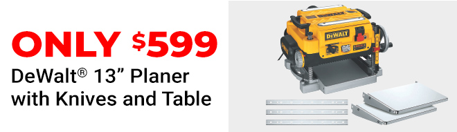 DeWalt Planer with Knives and Table Only $599