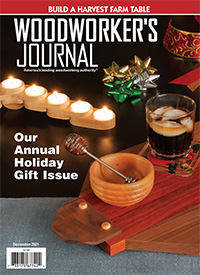 Woodworker’s Journal November/December 2021