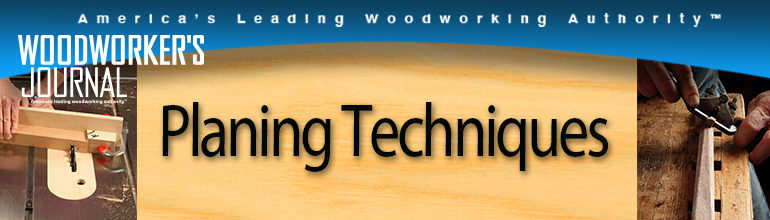 Planing Techniques
