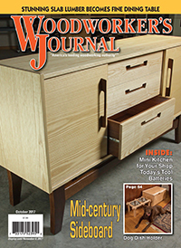Woodworker’s Journal – September/October 2017 Issue Preview