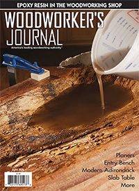 Woodworker’s Journal – March/April 2020