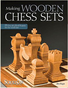 Making Wooden Chess Sets by Jim Kape